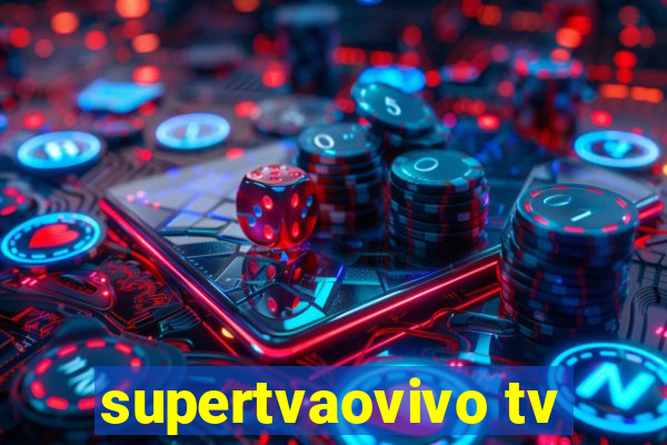 supertvaovivo tv