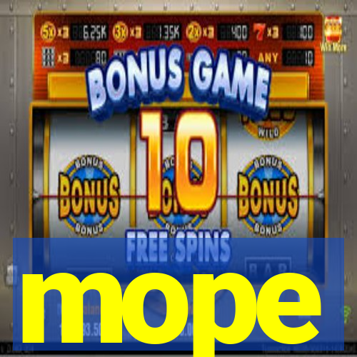 mope