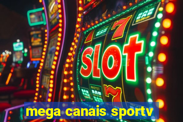 mega canais sportv