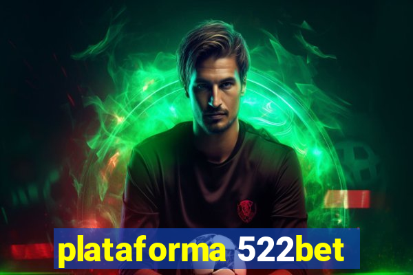 plataforma 522bet