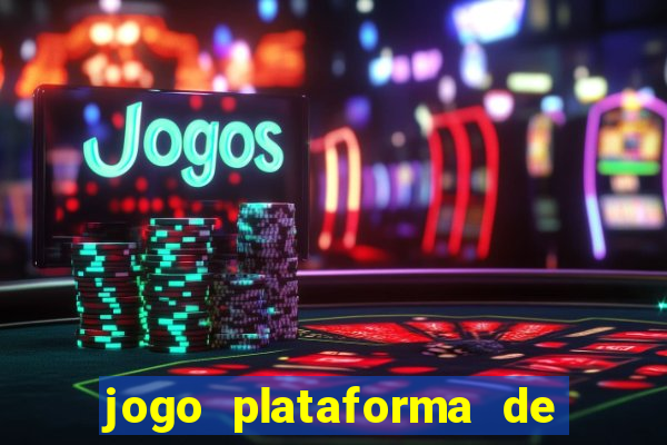 jogo plataforma de 3 reais