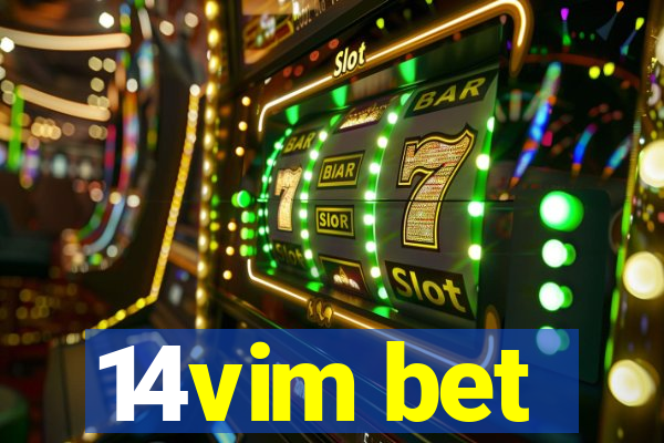 14vim bet