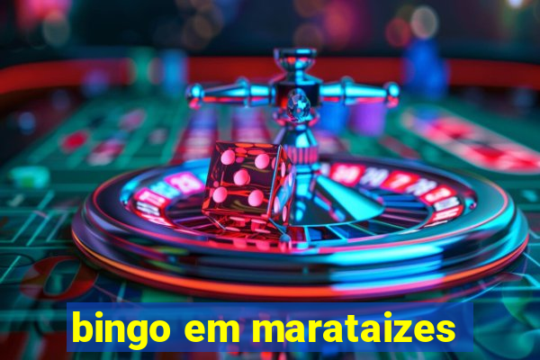 bingo em marataizes