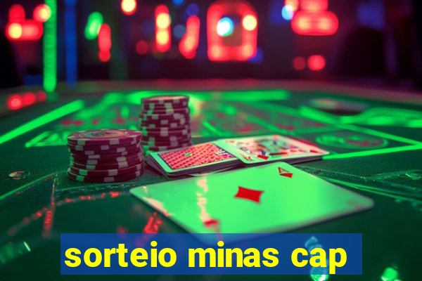 sorteio minas cap