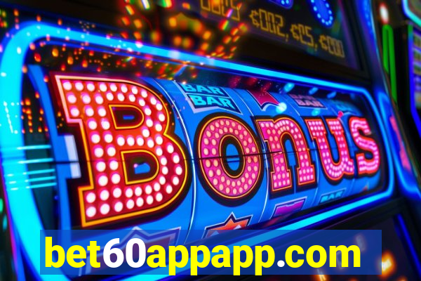 bet60appapp.com