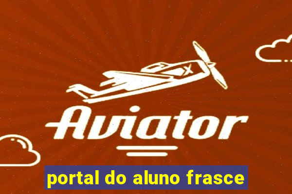 portal do aluno frasce