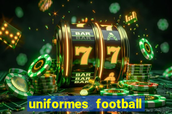 uniformes football league 2024