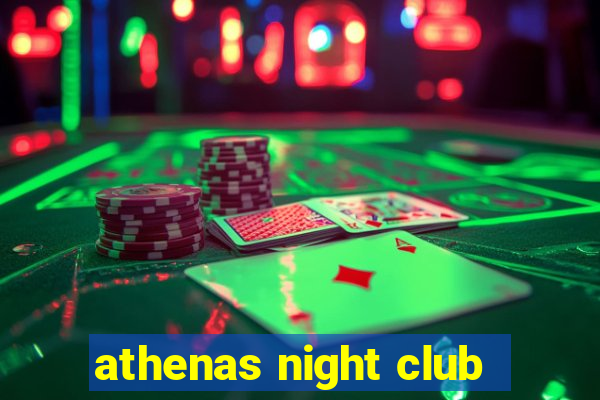 athenas night club