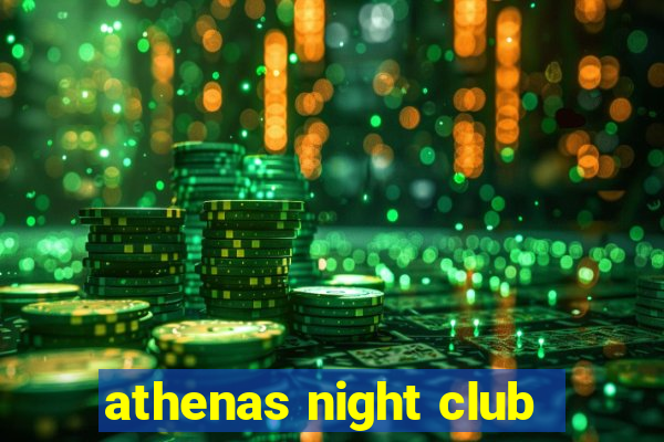 athenas night club