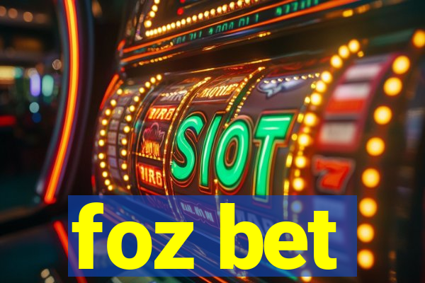 foz bet