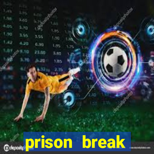 prison break completo online