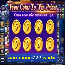 ano novo 777 slots