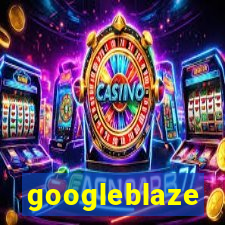 googleblaze