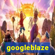 googleblaze