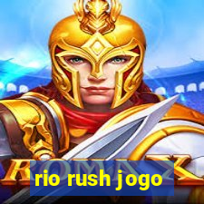 rio rush jogo