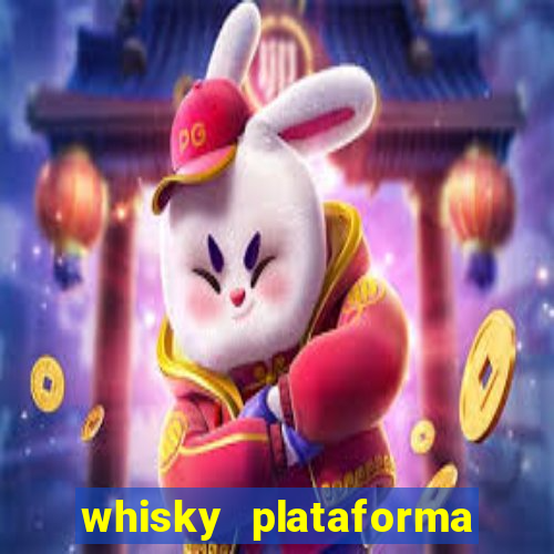 whisky plataforma de jogos