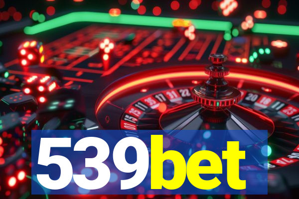 539bet