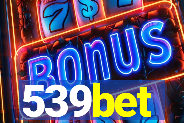 539bet