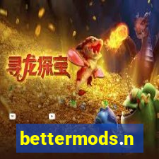 bettermods.n