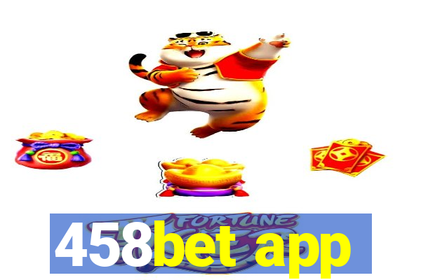 458bet app