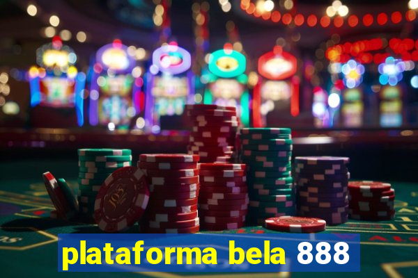 plataforma bela 888