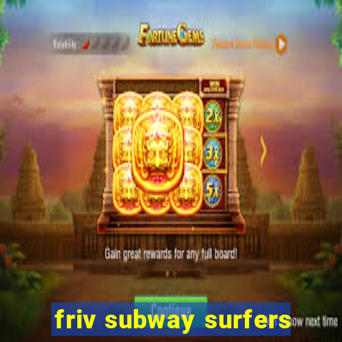 friv subway surfers