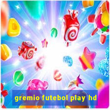 gremio futebol play hd