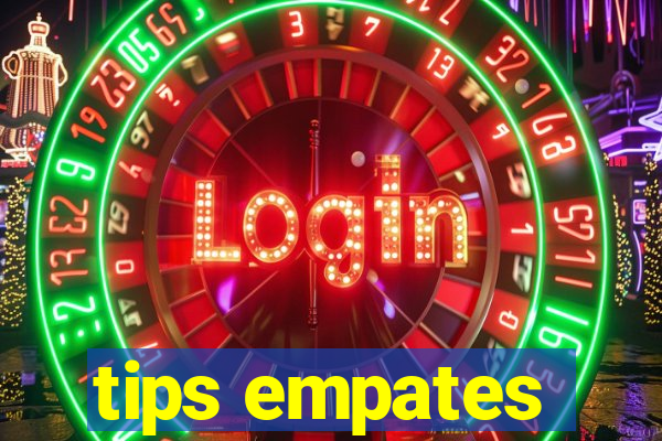 tips empates