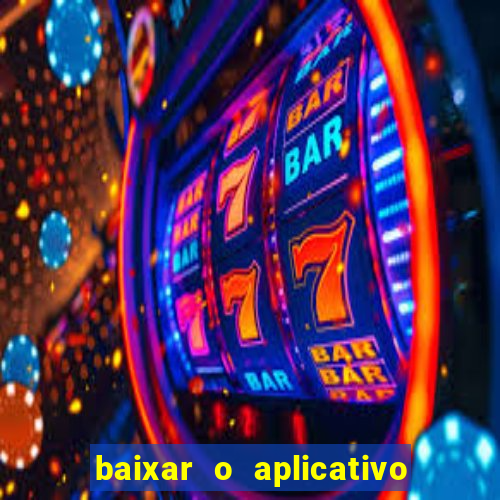 baixar o aplicativo vai de bet