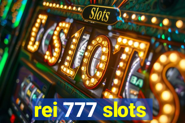 rei 777 slots