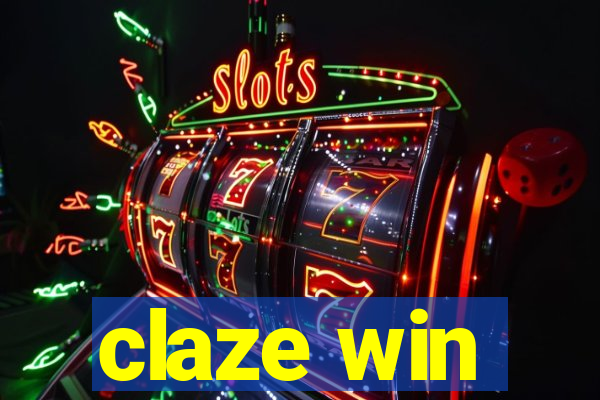 claze win