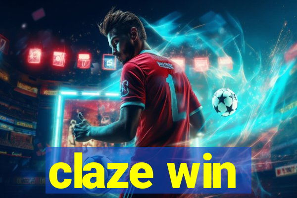 claze win