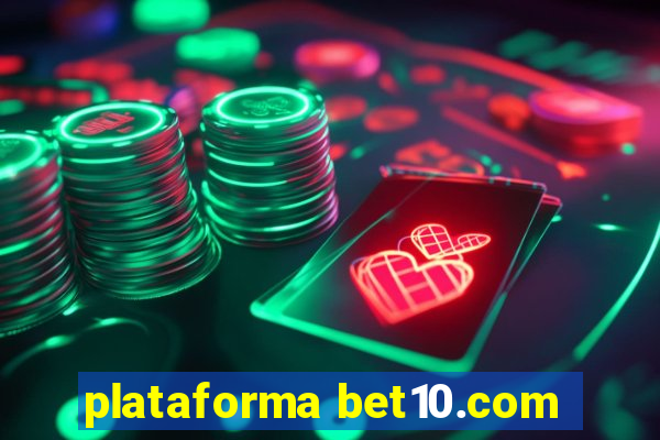 plataforma bet10.com