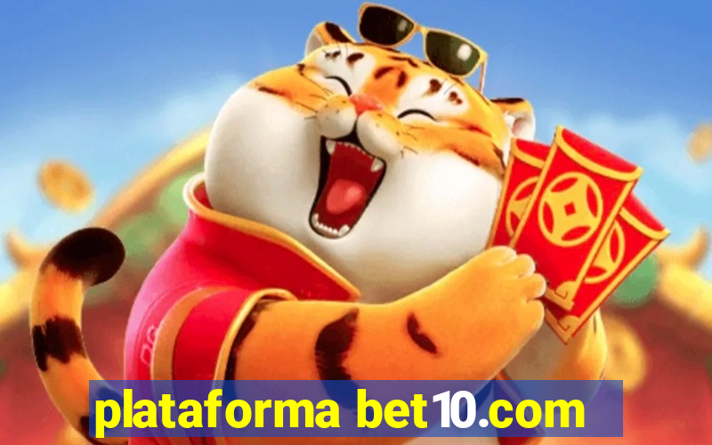 plataforma bet10.com