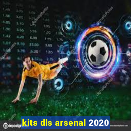 kits dls arsenal 2020