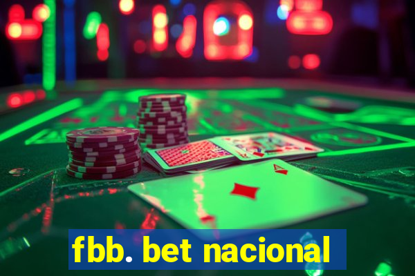 fbb. bet nacional