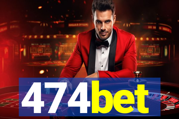 474bet