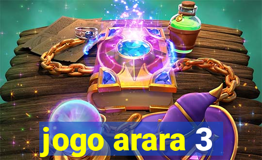 jogo arara 3