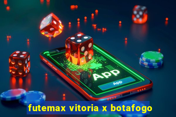 futemax vitoria x botafogo