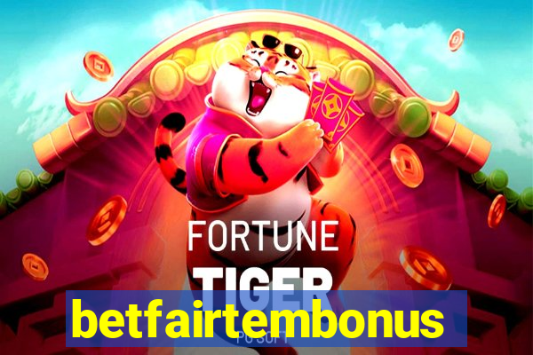 betfairtembonus