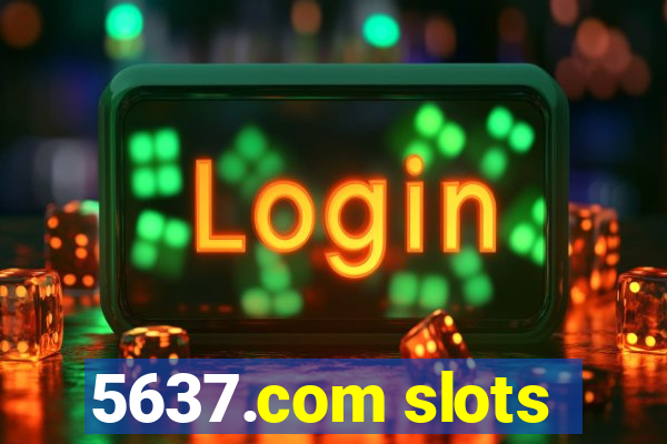 5637.com slots