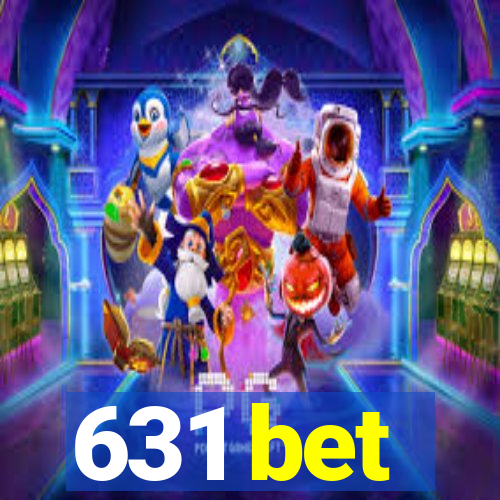 631 bet