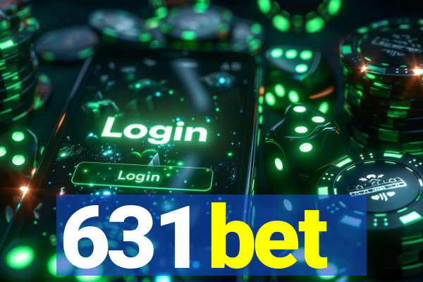 631 bet