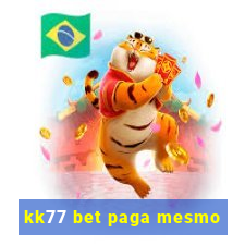 kk77 bet paga mesmo