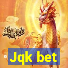 Jqk bet