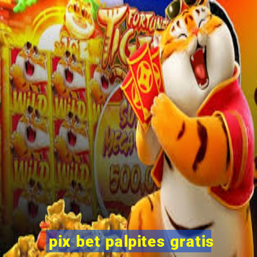 pix bet palpites gratis