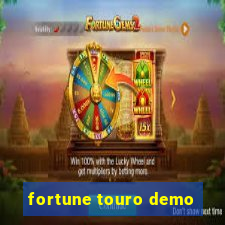 fortune touro demo