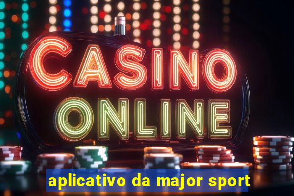 aplicativo da major sport