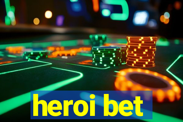 heroi bet