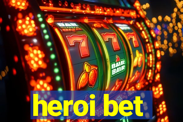 heroi bet